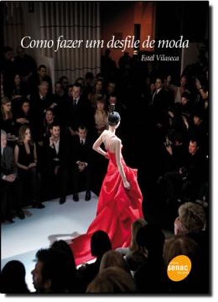 Picture of COMO FAZER UM DESFILE DE MODA