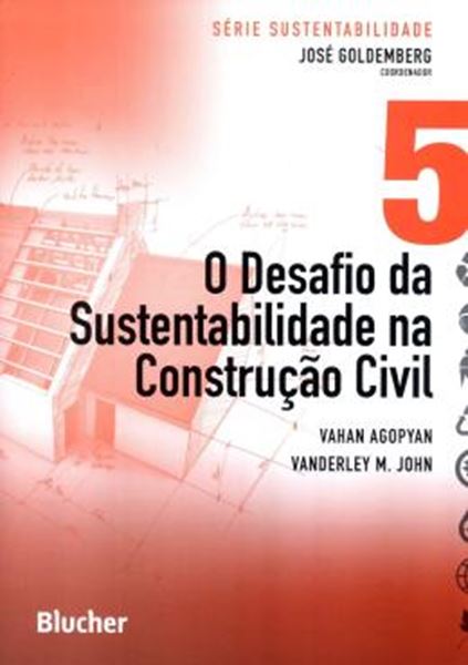 Picture of O DESAFIO DA SUSTENTABILIDADE NA CONSTRUCAO CIVIL