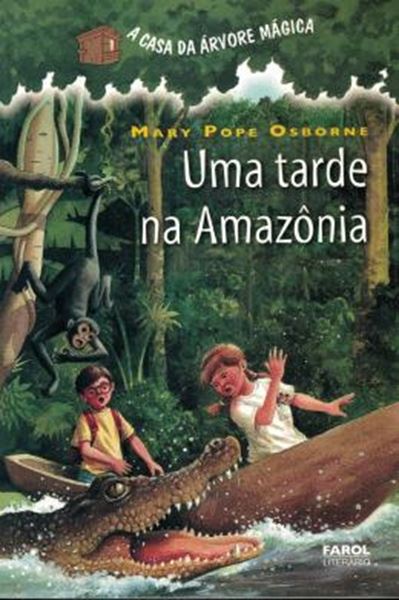 Picture of A CASA DA ARVORE MAGICA - VOL. 6 - UMA TARDE NA AMAZONIA
