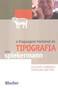 Imagem de A LINGUAGEM INVISIVEL DA TIPOGRAFIA