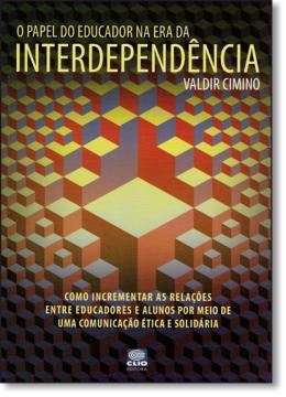 Imagem de O PAPEL DO EDUCADOR NA ERA DA INTERDEPENDENCIA