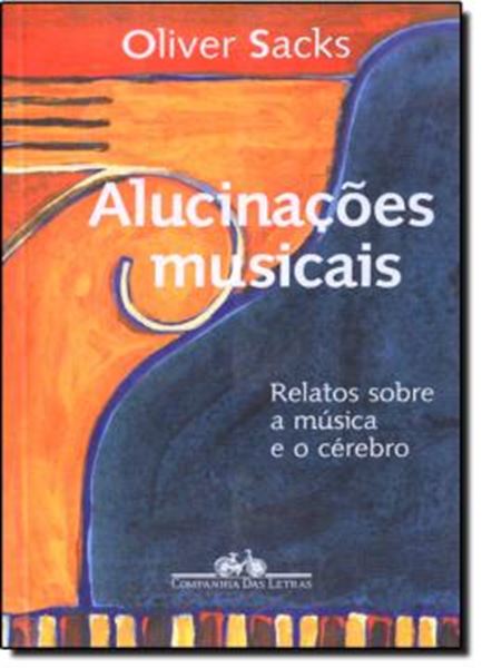 Picture of ALUCINACOES MUSICAIS - RELATOS SOBRE A MUSICA E O CEREBRO