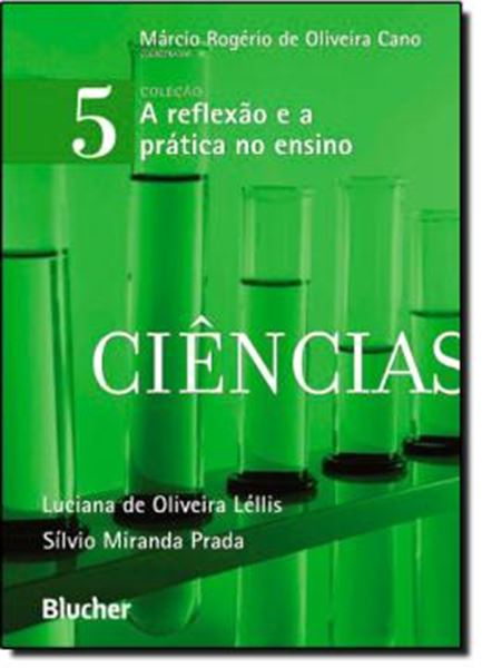 Picture of CIENCIAS - VOL. 5 - COLECAO A REFLEXAO E A PRATICA NO ENSINO