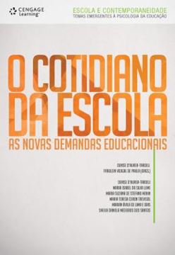 Imagem de O COTIDIANO DA ESCOLA - AS NOVAS DEMANDAS EDUCACIONAIS