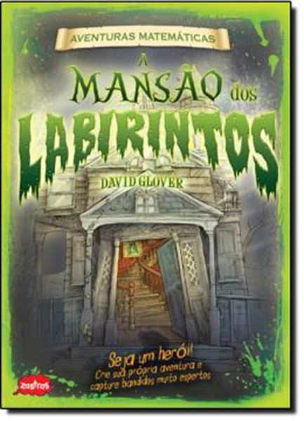 Picture of A MANSAO DOS LABIRINTOS:  AVENTURAS MATEMATICAS, A