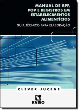 Imagem de MANUAL DE BPF, POP E REGISTROS EM ESTABELECIMENTOS ALIMENTICIOS