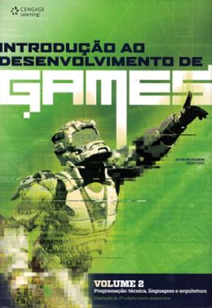 Picture of INTRODUCAO AO DESENVOLVIMENTO DE GAMES 2 - TRADUCAO DA 2ª EDICAO NORTE-AMERICANA