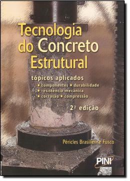 Imagem de TECNOLOGIA DO CONCRETO ESTRUTURAL - 2ª EDICAO