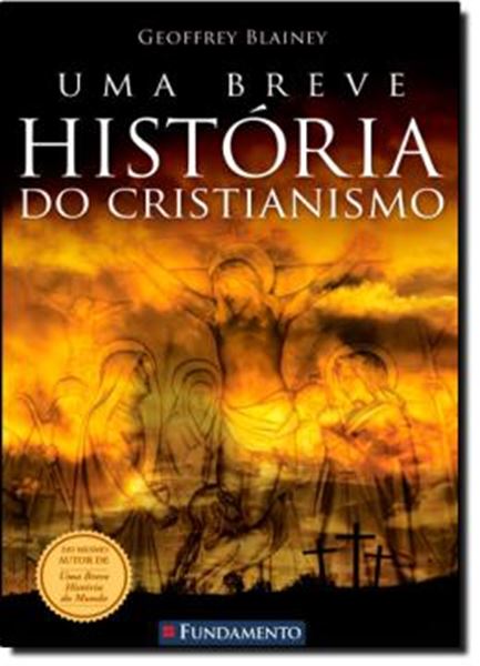 Picture of UMA BREVE HISTORIA DO CRISTIANISMO