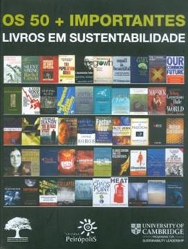 Imagem de 50 + IMPORTANTES LIVROS EM SUSTENTABILIDADE, O