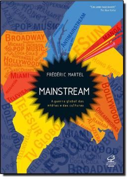 Imagem de MAINSTREAM - A GUERRA GLOBAL DAS MIDIAS E DAS CULTURAS