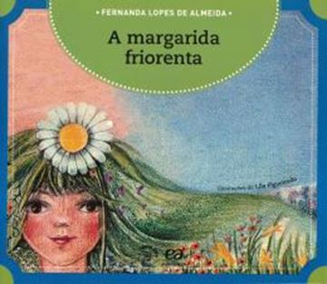 Imagem de A MARGARIDA FRIORENTA - 25ª ED