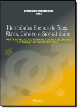 Imagem de IDENTIDADES SOCIAIS DE RACA, ETNIA, GENERO E SEXUALIDADE