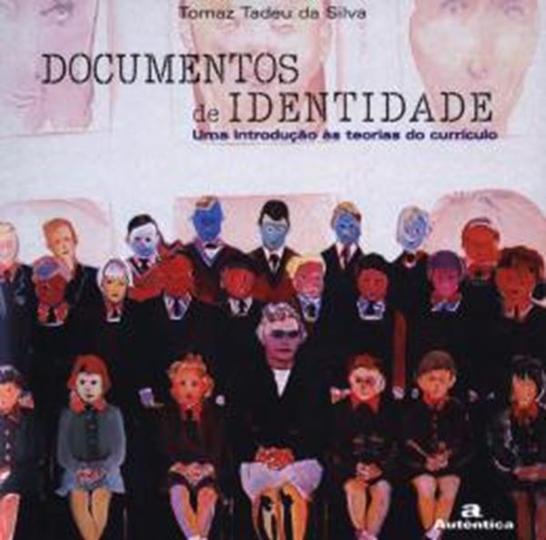 Picture of DOCUMENTOS DE IDENTIDADE - UMA INTRODUCAO AS TEORIAS DO CURRICULO - 3ª ED