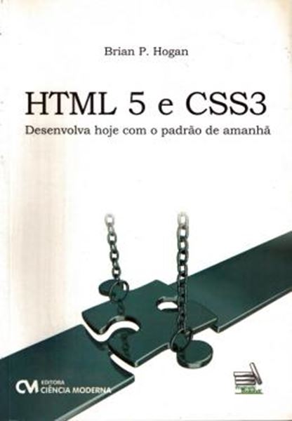 Picture of HTML5 E CSS3 - DESENVOLVA HOJE COM O PADRAO DE AMANHA