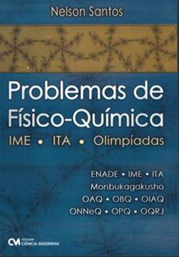 Imagem de PROBLEMAS DE FISICO-QUIMICA - IME, ATA, OLIMPIADAS