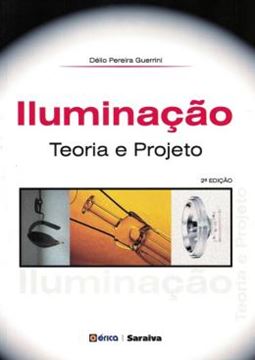 Imagem de ILUMINACAO - TEORIA E PROJETO - 2ª ED
