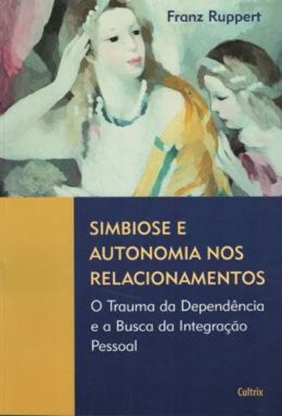 Picture of SIMBIOSE E AUTONOMIA NOS RELACIONAMENTOS