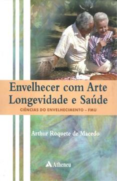 Imagem de ENVELHECER COM ARTE - LONGEVIDADE E SAUDE