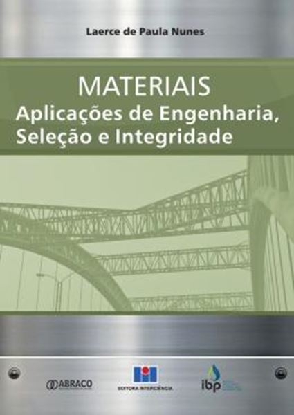 Picture of MATERIAIS - APLICACOES DE ENGENHARIA, SELECAO E INTEGRIDADE