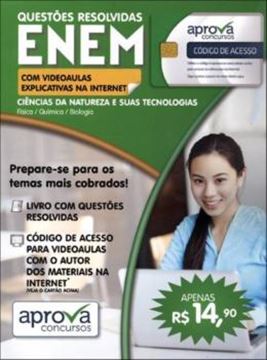 Imagem de QUESTOES RESOLVIDAS ENEM - CIENCIAS DA NATUREZA E SUAS TECNOLOGIAS - FISICA/QUIMICA/BIOLOGIA