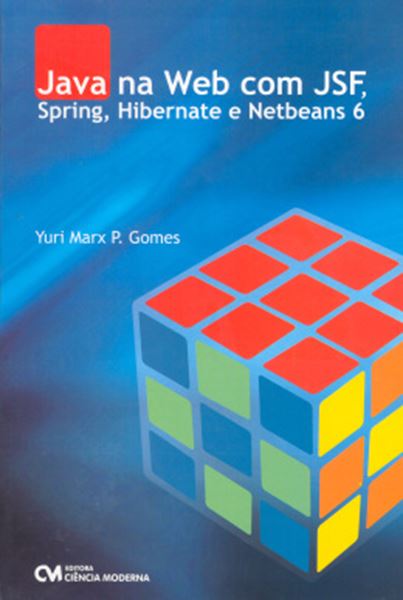 Picture of JAVA NA WEB COM JSF, SPRING, HIBERNATE E NETBEANS 6