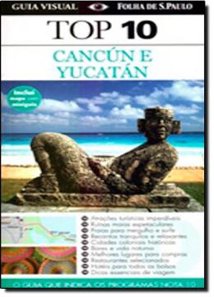 Picture of GUIA TOP 10 - CANCUN E YUCATAN - 3ª ED