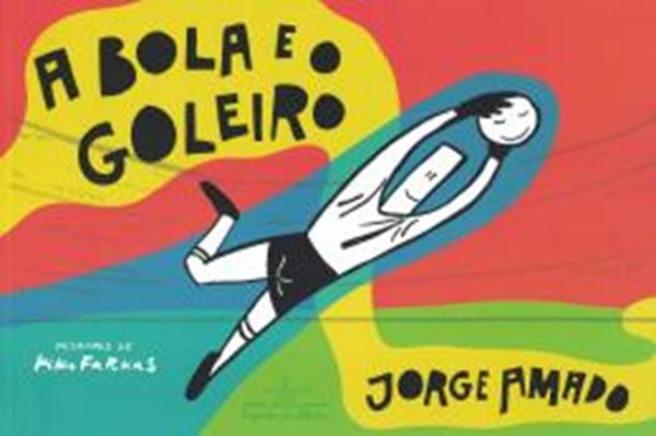Picture of A BOLA E O GOLEIRO