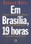 Imagem de EM BRASILIA, 19 HORAS: A GUERRA ENTRE A CHAPA-BRANCA E O DIREITO A INFORMACAO NO PRIMEIRO GOVERNO LULA
