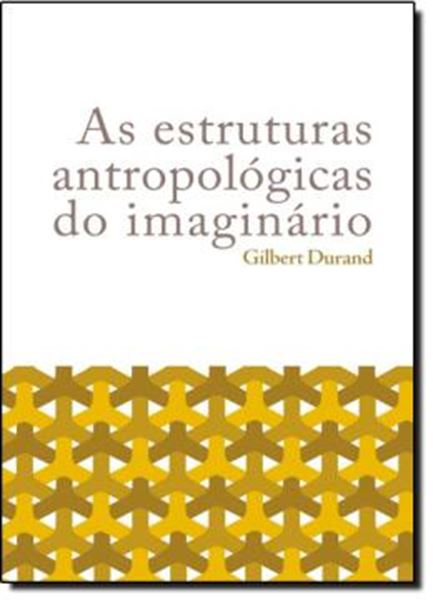 Picture of ESTRUTURAS ANTROPOLOGICAS DO IMAGINARIO, AS