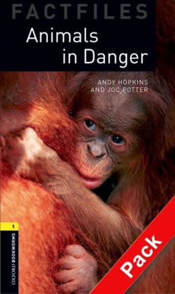 Picture of ANIMALS IN DANGER - OXFORD BOOKWORMS LIBRARY FACTFILES 1 - WITH CD