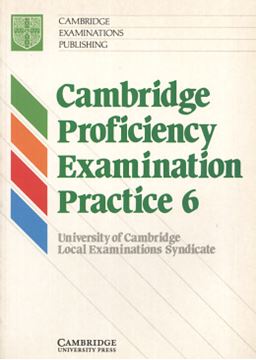 Imagem de CAMBRIDGE PROFICIENCY EXAMINATION PRACTICE 6 - STUDENT`S BOOK