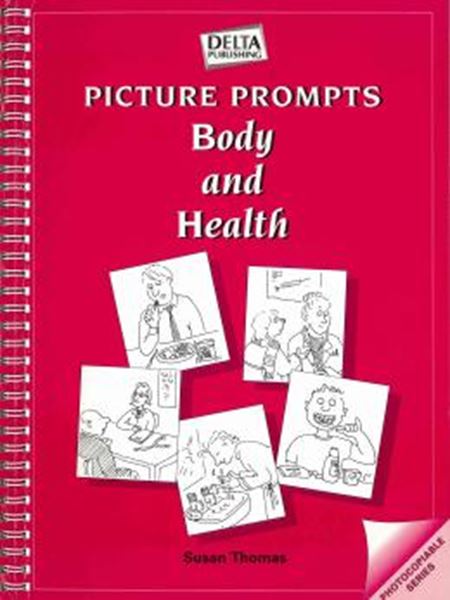 Picture of PICTURE PROMPTS: BODY AND HEALTH - (PHOTOCOPIABLE SERIES)