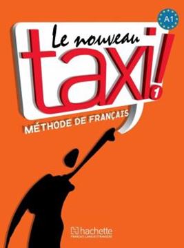 Imagem de LE NOUVEAU TAXI ! 1 - LIVRE DE L´ELEVE
