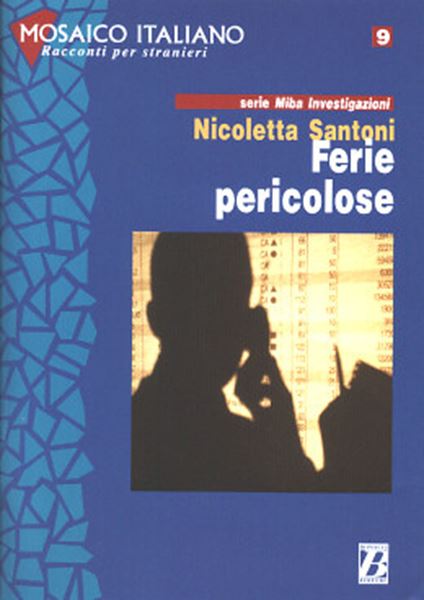 Picture of FERIE PERICOLOSE (LIVELLO 3)