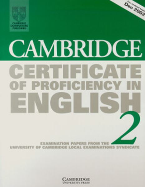 Picture of CAMBRIDGE CERTIFICATE OF PROFICIENCY IN ENGLISH 2 - STUDENT`S BOOK