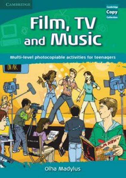 Picture of FILM, TV AND MUSIC ELEMENTARY TO UPPER-INTERMEDIATE - MULTI-LEVEL PHOTOCOPIABLE ACTIVITIES FOR TEENAGERS