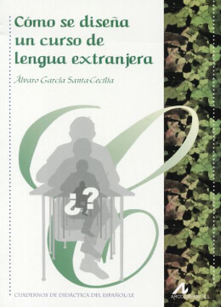 Picture of COMO SE DISENA UN CURSO DE LENGUA EXTRANJERA