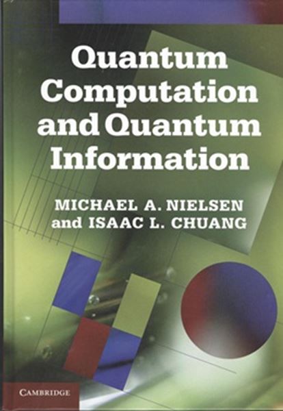 Picture of QUANTUM COMPUTATION AND QUANTUM INFORMATION - 10TH ED