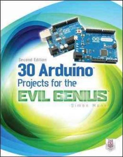 Picture of 30 ARDUINO PROJECTS FOR THE EVIL GENIUS - 2ND ED