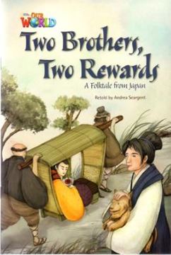 Imagem de TWO BROTHERS, TWO REWARDS A FOLKTALE FROM JAPAN - READER 6 - OUR WORLD 5