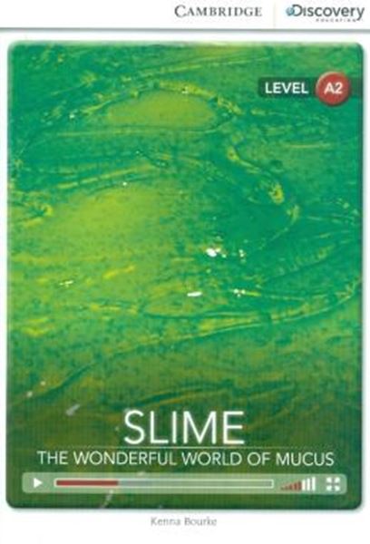 Picture of SLIME! THE WONDERFUL WORLD OF MUCUS WITH ONLINE ACCESS A2
