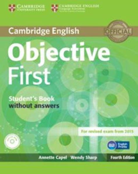 Picture of CAMBRIDGE ENGLISH OBJECTIVE FIRST SB WITHOUT ANSWERS WITH CD-ROM - 4TH ED