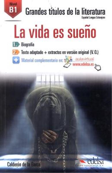 Picture of GRANDES TITULOS DE LA LITERATURA B1 - LA VIDA ES SUENO