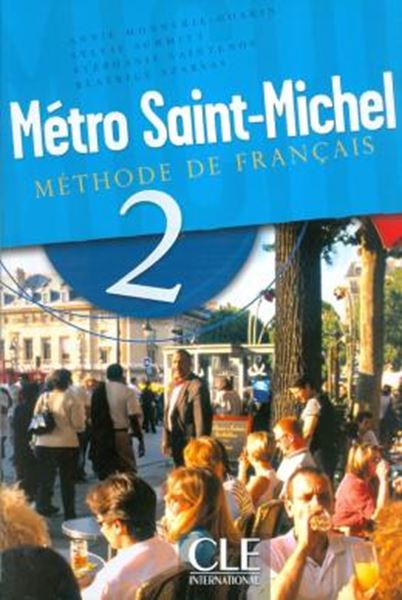 Picture of METRO SAINT-MICHEL - LIVRE DE L´ELEVE 2