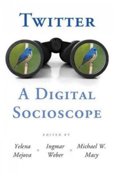 Picture of TWITTER - A DIGITAL SOCIOSCOPE