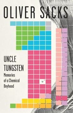 Imagem de UNCLE TUNGSTEN - MEMORIES OF A CHEMICAL BOYHOOD