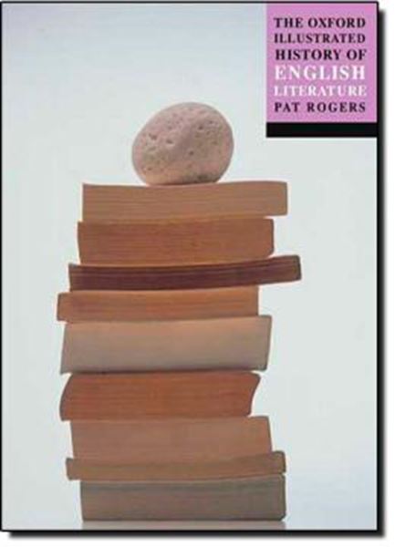 Picture of THE OXFORD ILLUSTRATED HISTORY OF ENGLISH LITERATURE