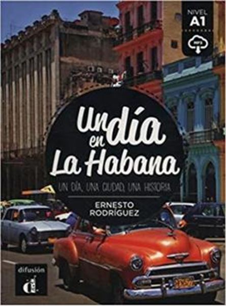 Picture of UN DIA EN LA HABANA - NIVEL A1