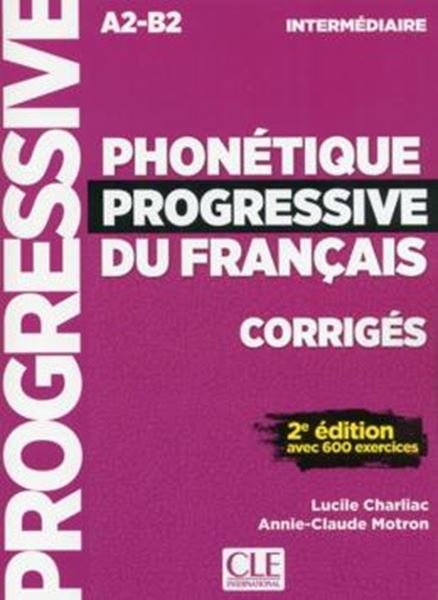 Picture of PHONETIQUE PROGRESSIVE DU FRANCAIS - NIVEAU INTERMEDIAIRE - CORRIGES - 2EME ED